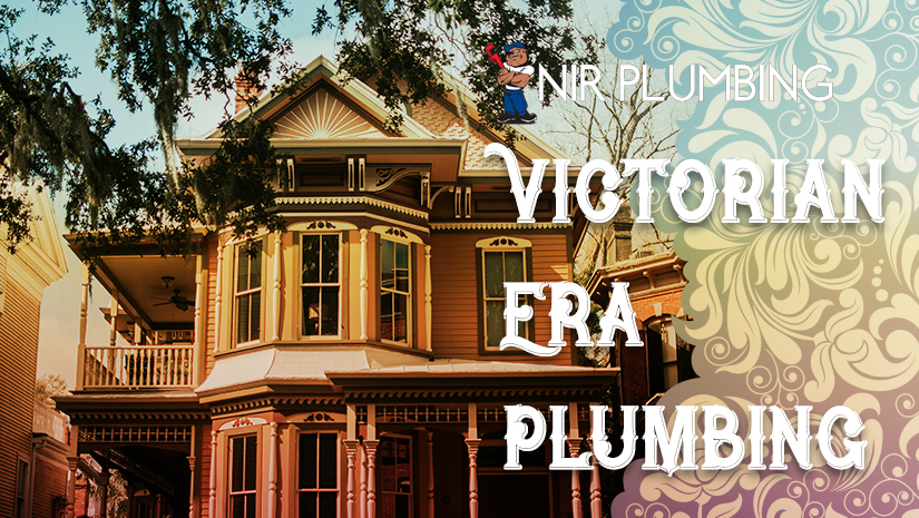 Victorian Era Plumbing