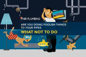 Are-you-doing-foolish-things-to-your-pipes_what-not-to-do