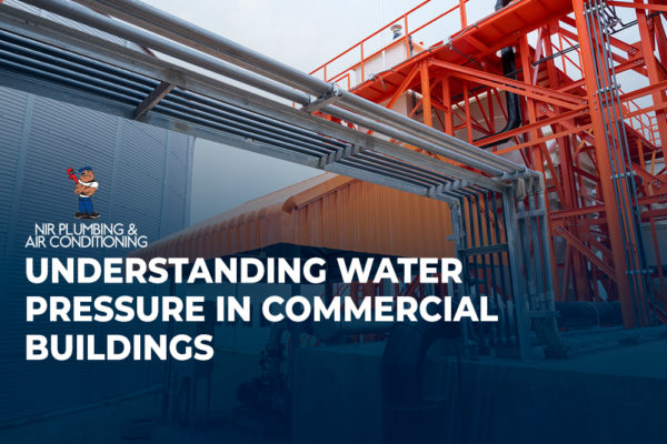 Understanding Water Pressure in Commercial Buildings